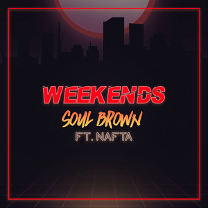 Weekends - Soul Brown | Song Album Cover Artwork