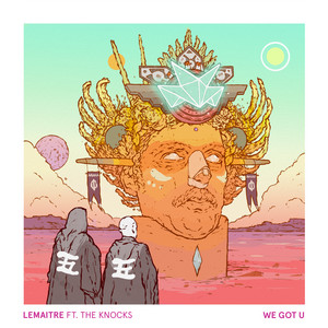 We Got U Lemaitre | Album Cover