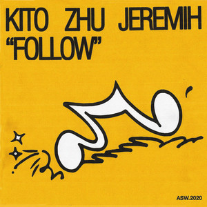 Follow (with Jeremih) - Kito | Song Album Cover Artwork