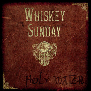 The Narrows Whiskey Sunday | Album Cover