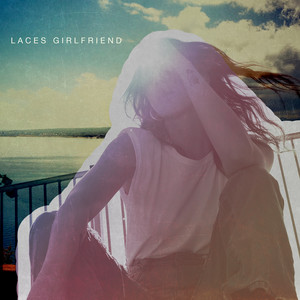 Girlfriend - LACES | Song Album Cover Artwork