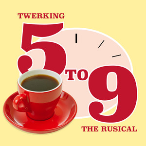 Twerking 5 to 9: The Rusical - The Cast of RuPaul’s Secret Celebrity Drag Race | Song Album Cover Artwork