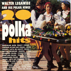 Oira Oira Polka - Walter Legawiec & His Polka Kings | Song Album Cover Artwork