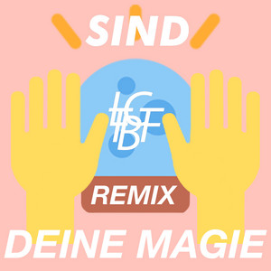 Deine Magie - Remix - LTBGF | Song Album Cover Artwork