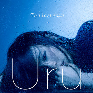The last rain - Uru | Song Album Cover Artwork