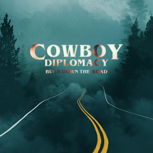 Long Time Coming Cowboy Diplomacy | Album Cover