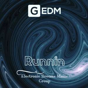 Runnin' - gEDM | Song Album Cover Artwork