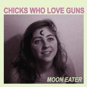 Leech - Chicks Who Love Guns | Song Album Cover Artwork