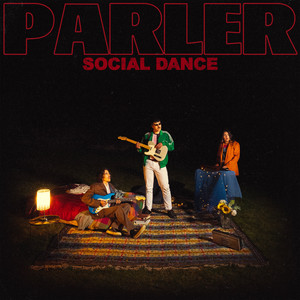 Parler - SOCIAL DANCE | Song Album Cover Artwork