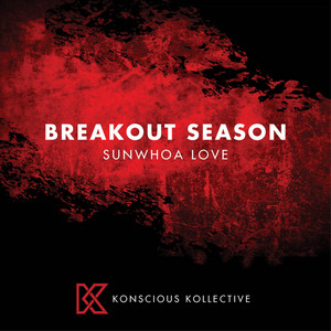 Breakout Season - Sunwhoa Love | Song Album Cover Artwork