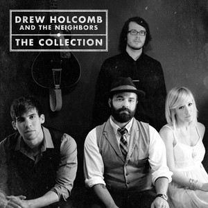 Fire and Dynamite Drew Holcomb & The Neighbors | Album Cover