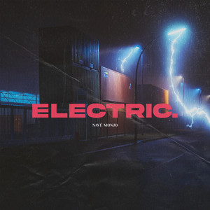 Electric - Navé Monjo | Song Album Cover Artwork