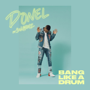 Bang Like A Drum - Donel | Song Album Cover Artwork