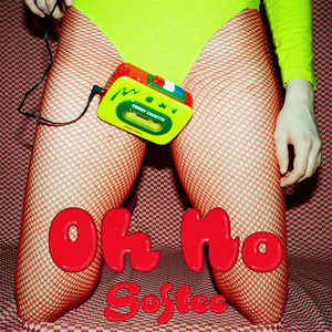 Oh No - Softee | Song Album Cover Artwork