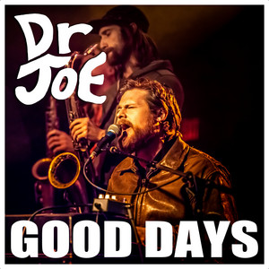 Good Days - Dr JOE | Song Album Cover Artwork