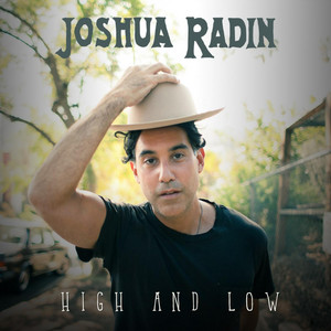 High and Low Joshua Radin | Album Cover