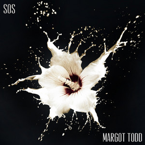 SOS - Margot Todd | Song Album Cover Artwork