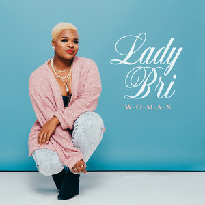 WOMAN - Lady Bri | Song Album Cover Artwork