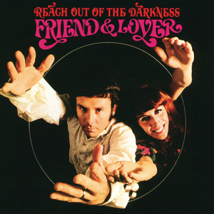 Reach Out Of The Darkness - Friend & Lover | Song Album Cover Artwork