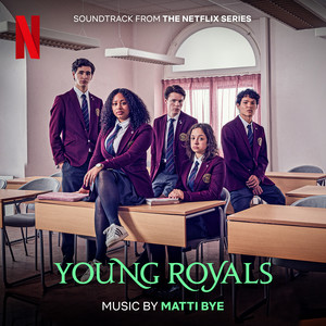 Young Royals: Season 2 (Soundtrack from the Netflix Series) - Album Cover