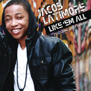 Like 'Em All (feat. Diggy Simmons) Jacob Latimore | Album Cover