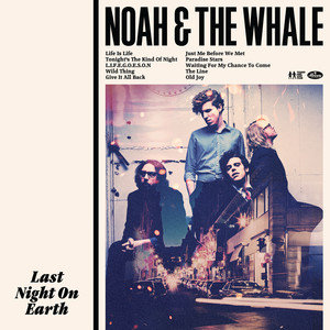 Give It All Back - Noah And The Whale | Song Album Cover Artwork