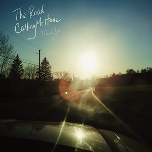 The Road (Calling Me Home) - Marie Gallo | Song Album Cover Artwork