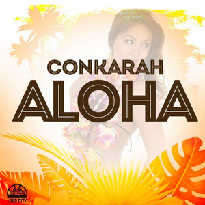 Aloha - Conkarah | Song Album Cover Artwork