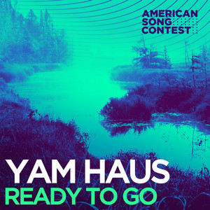 Ready To Go (From “American Song Contest”) - Yam Haus | Song Album Cover Artwork