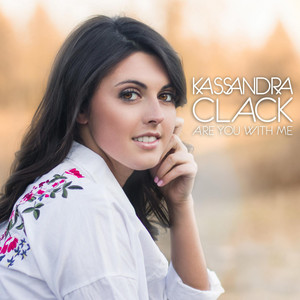 Are You With Me Kassandra Clack | Album Cover