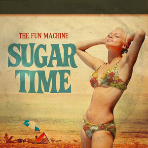 Sugar Time THE FUN MACHINE | Album Cover