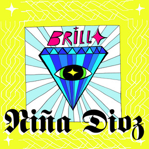 Brillo - Niña Dioz | Song Album Cover Artwork