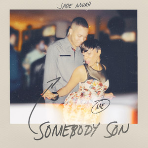 Somebody Son - Jade Novah | Song Album Cover Artwork