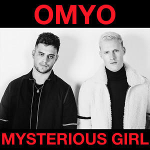 Mysterious Girl - Radio Mix - OMYO | Song Album Cover Artwork