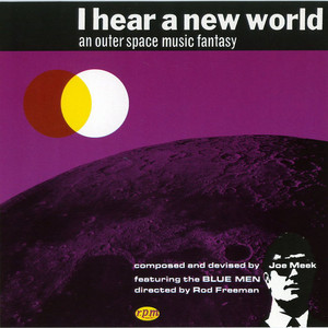 I Hear a New World - Joe Meek & the Blue Men | Song Album Cover Artwork