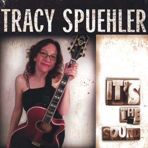 It's the Sound - Tracy Spuehler | Song Album Cover Artwork