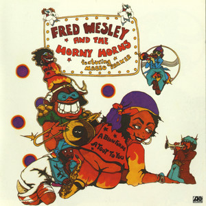 Four Play (feat. Maceo Parker) - Fred Wesley & The Horny Horns | Song Album Cover Artwork