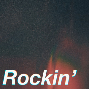 Rockin' - John Dahlbäck | Song Album Cover Artwork