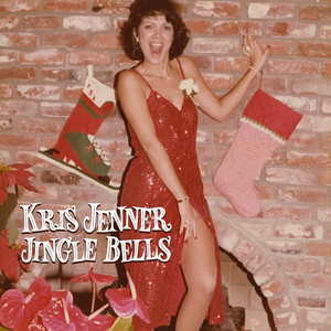Jingle Bells - Kris Jenner | Song Album Cover Artwork
