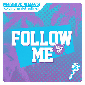 Follow Me (Zoey 101) - Jamie Lynn Spears | Song Album Cover Artwork