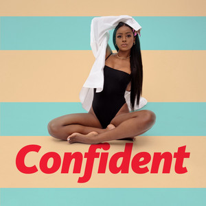 Confident - Justine Skye | Song Album Cover Artwork