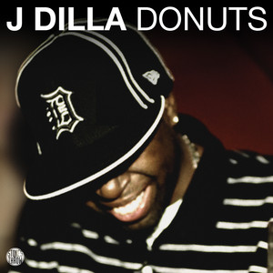 Last Donut Of The Night - J Dilla