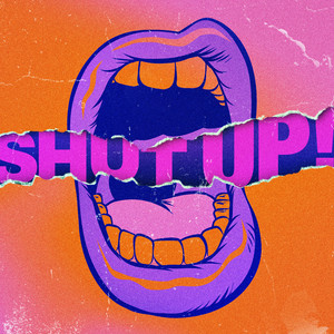 Shut Up! - JessB | Song Album Cover Artwork