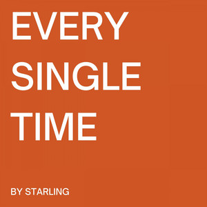 Every Single Time - Starling | Song Album Cover Artwork