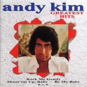 Rock Me Gently - Andy Kim | Song Album Cover Artwork