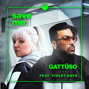 Save Me (feat. Violet Days) - GATTÜSO | Song Album Cover Artwork