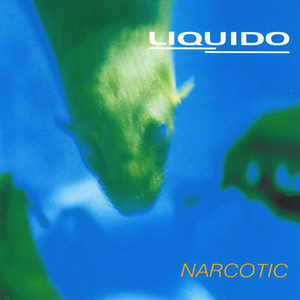 Narcotic - Long Version - Liquido | Song Album Cover Artwork