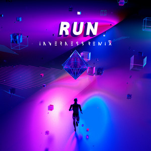 Run (inverness Remix) - Brandyn Burnette & inverness | Song Album Cover Artwork