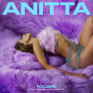 Tócame (feat. Arcangel & De La Ghetto) - Anitta | Song Album Cover Artwork
