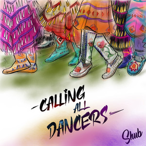 Calling All Dancers - DJ Shub | Song Album Cover Artwork